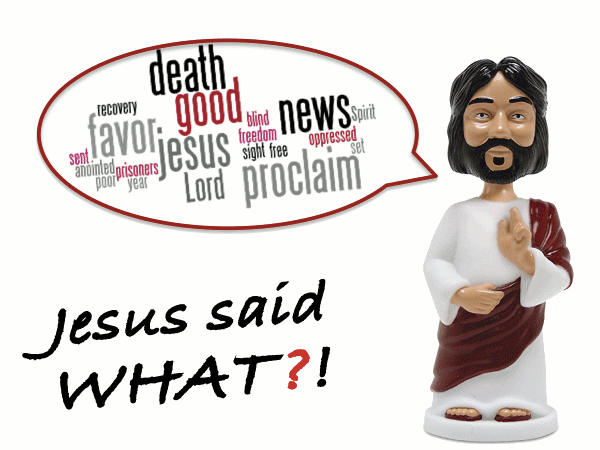 Jesus said WHAT?
